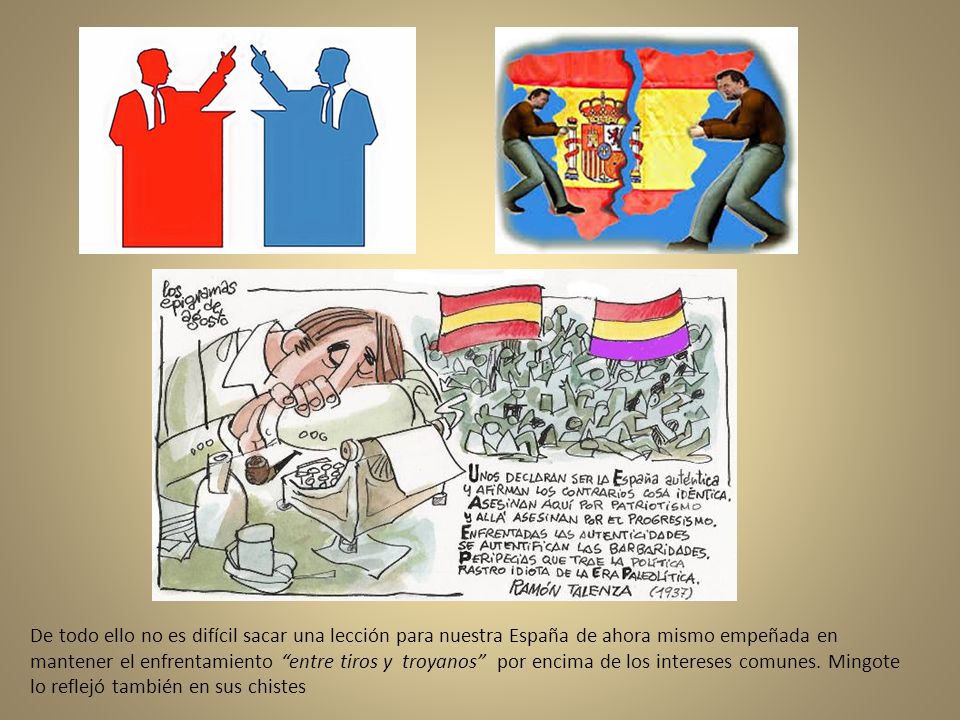De todo ello no es difícil sacar una lección para nuestra España de ahora mismo empeñada en mantener el enfrentamiento entre tiros y troyanos por encima de los intereses comunes.