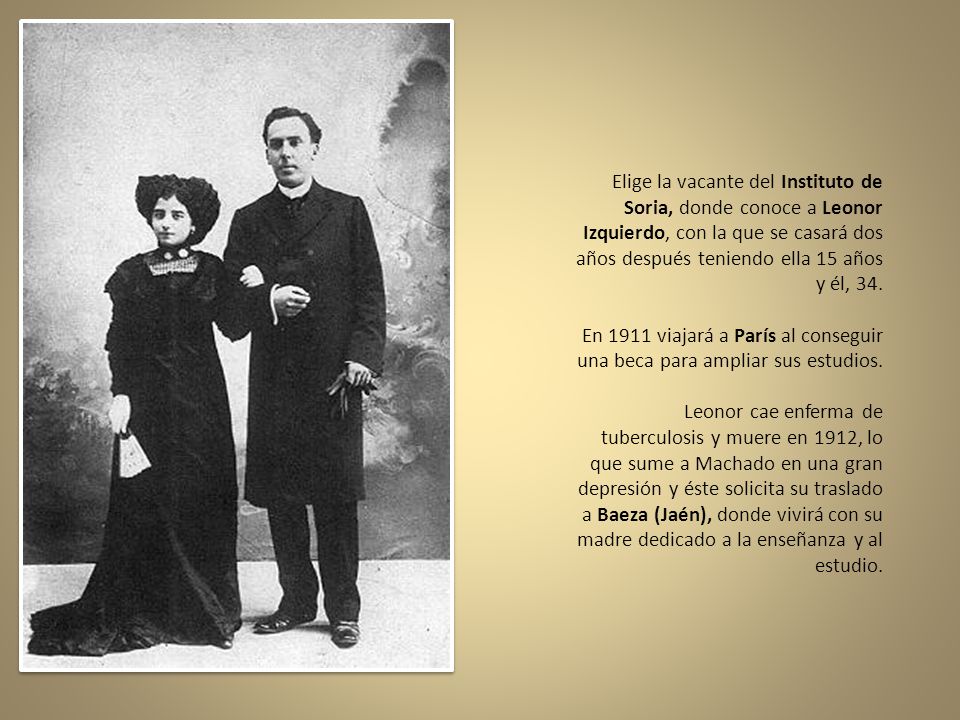 Elige la vacante del Instituto de Soria, donde conoce a Leonor Izquierdo, con la que se casará dos años después teniendo ella 15 años y él, 34.