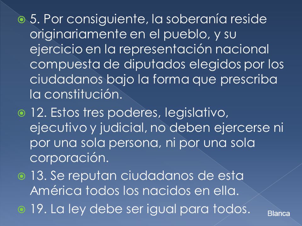 13. Se reputan ciudadanos de esta América todos los nacidos en ella.