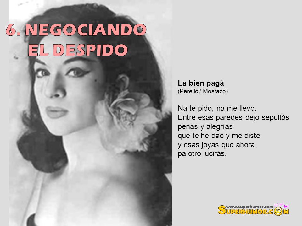 6. NEGOCIANDO EL DESPIDO La bien pagá (Perelló / Mostazo)