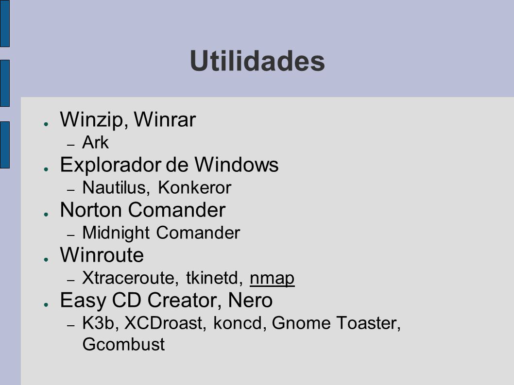 Utilidades Winzip, Winrar Explorador de Windows Norton Comander