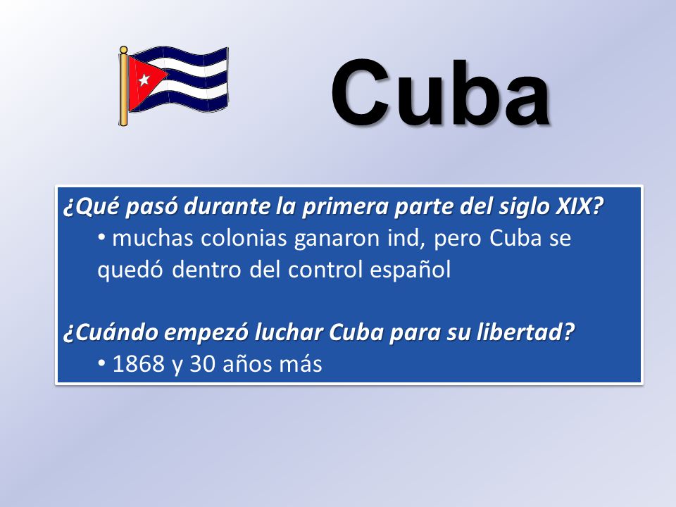 Cuba ¿Qué pasó durante la primera parte del siglo XIX
