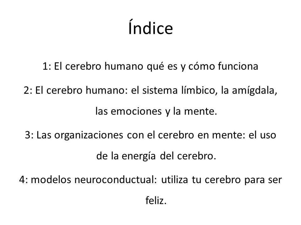 Índice 1: El cerebro humano qué es y cómo funciona