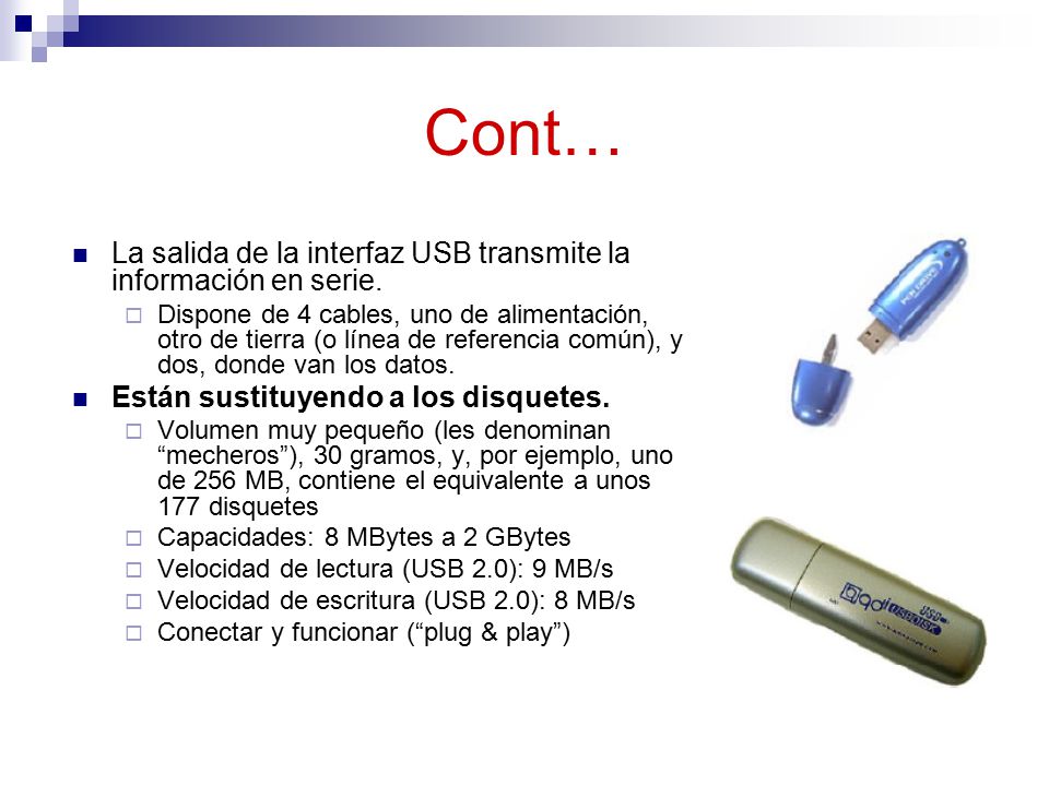 Cont… La salida de la interfaz USB transmite la información en serie.