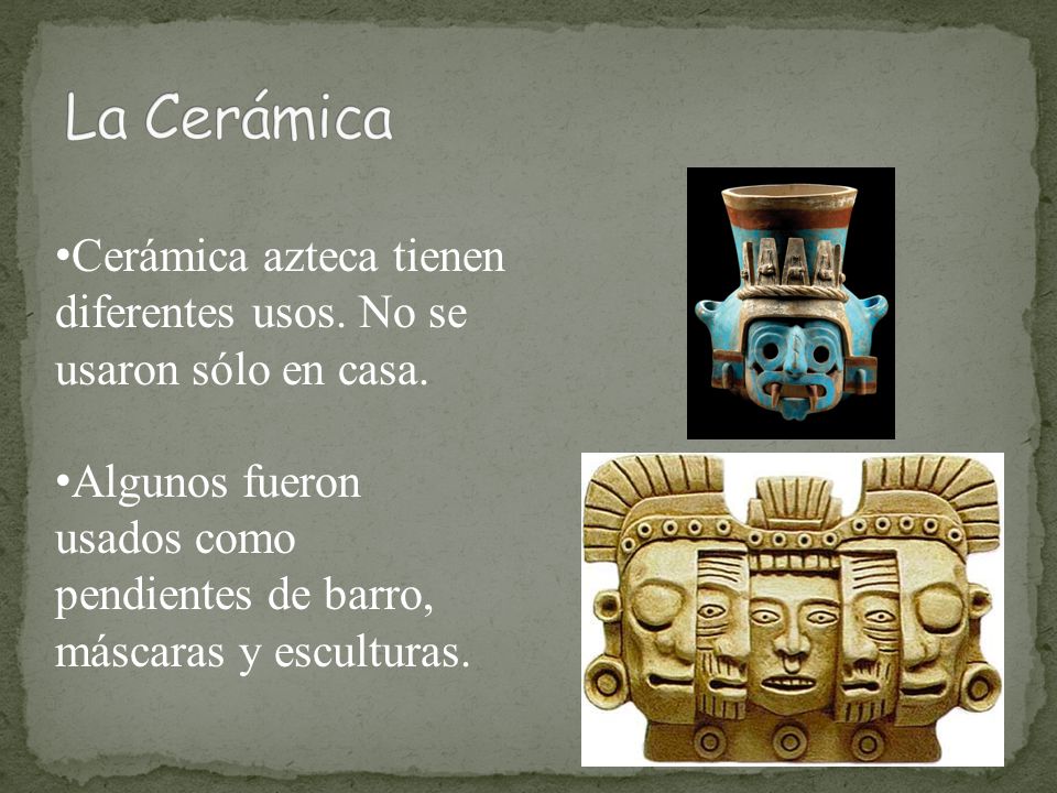La Cerámica Cerámica azteca tienen diferentes usos. No se usaron sólo en casa.