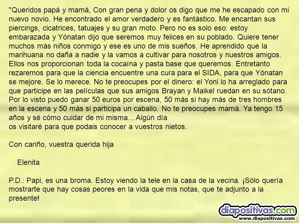 Un padre entró en la habitación de su hija y encontró una carta sobre la  cama. Con la peor de las premoniciones la leyó mientras le temblaban las  manos: - ppt descargar