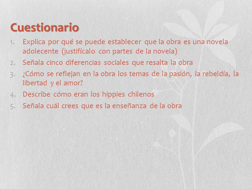 Cuestionario Explica por qué se puede establecer que la obra es una novela adolecente (justifícalo con partes de la novela)