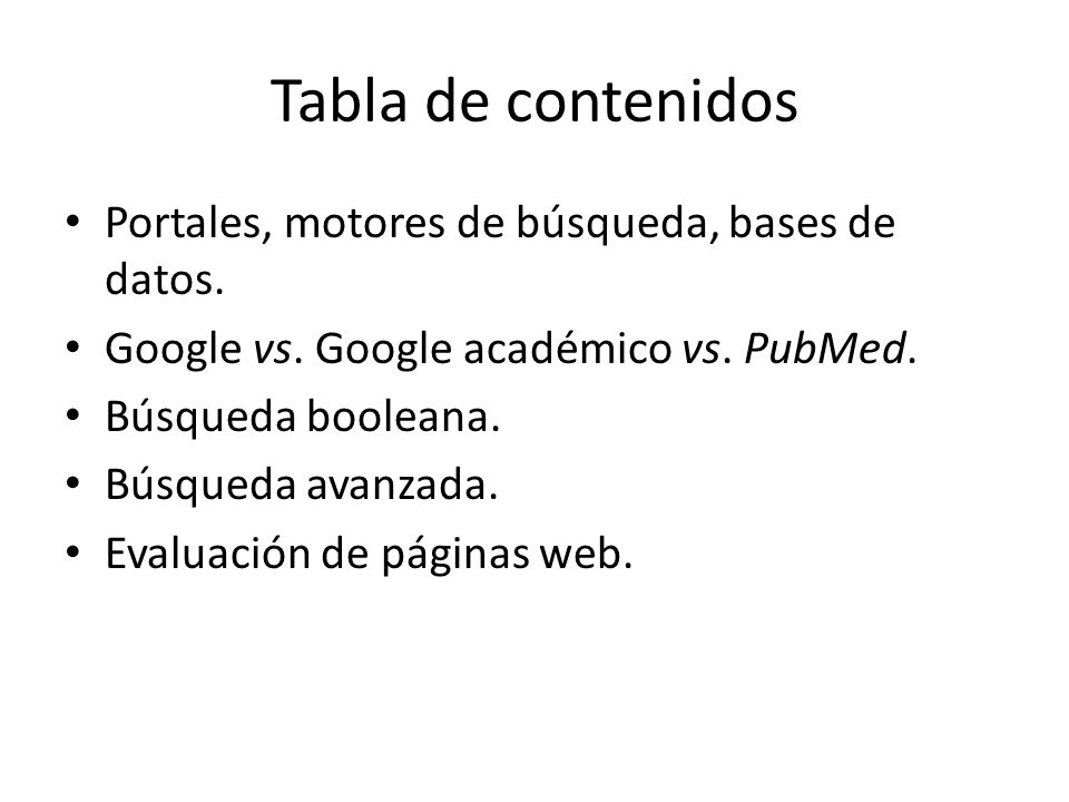 Tabla de contenidos Portales, motores de búsqueda, bases de datos.