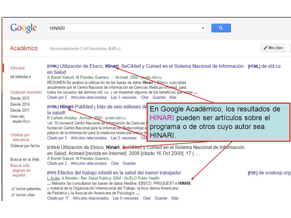 En Google Académico, los resultados de HINARI pueden ser artículos sobre el programa o de otros cuyo autor sea HINARI.