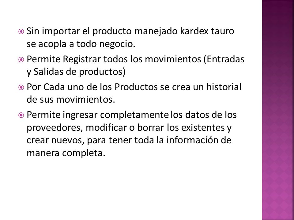 Sin importar el producto manejado kardex tauro se acopla a todo negocio.