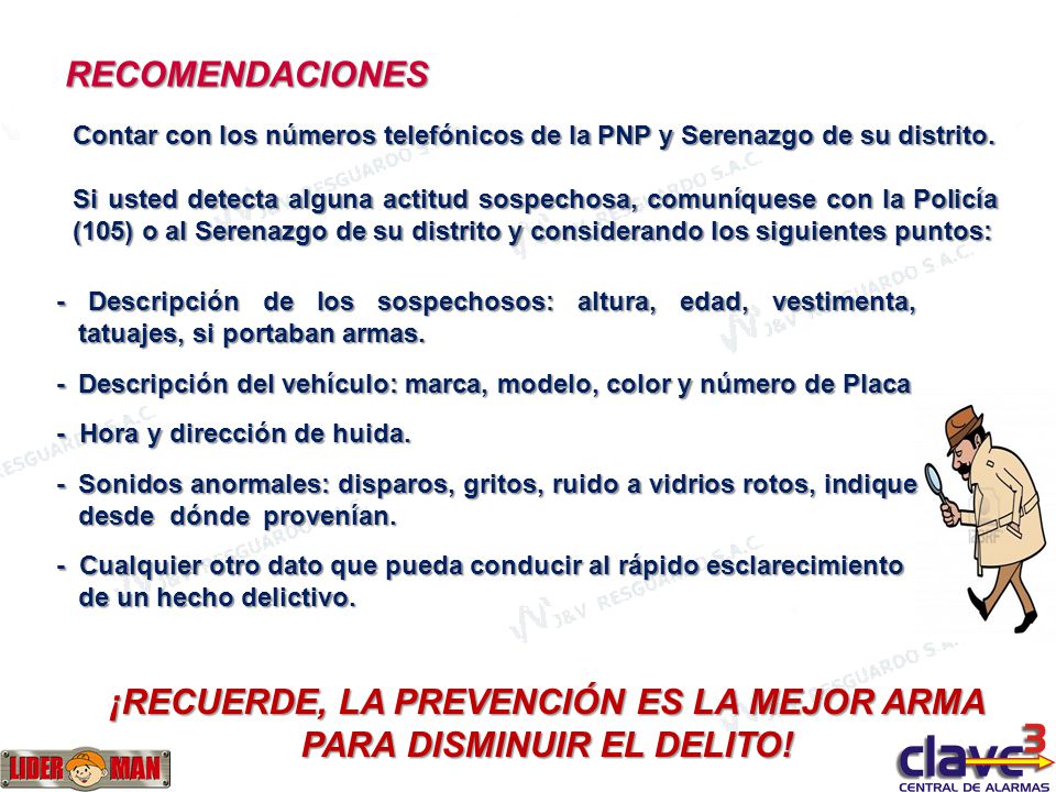 ¡RECUERDE, LA PREVENCIÓN ES LA MEJOR ARMA PARA DISMINUIR EL DELITO!