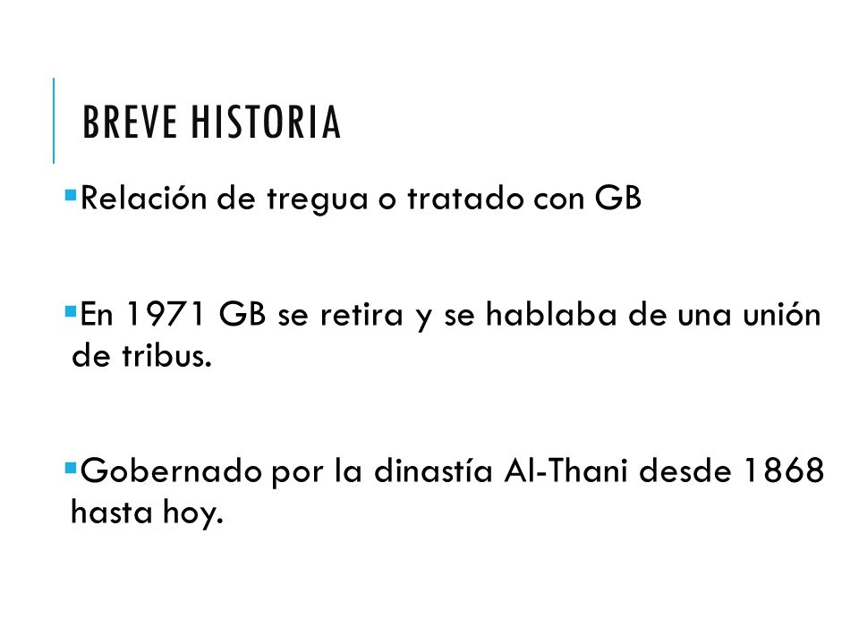Breve historia Relación de tregua o tratado con GB