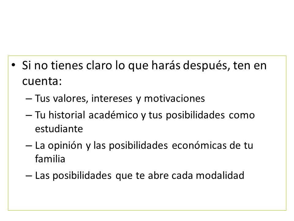 Si no tienes claro lo que harás después, ten en cuenta: