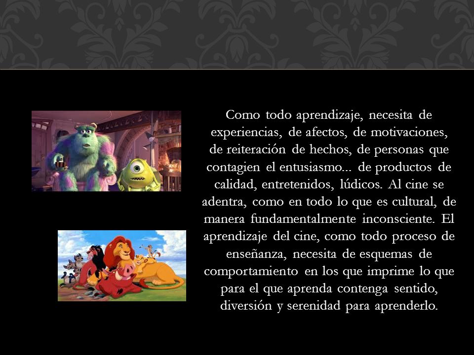 Como todo aprendizaje, necesita de experiencias, de afectos, de motivaciones, de reiteración de hechos, de personas que contagien el entusiasmo...