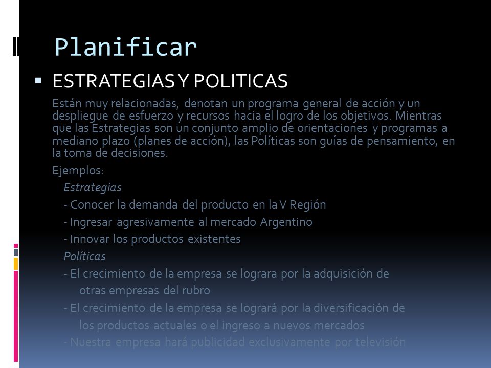 Planificar ESTRATEGIAS Y POLITICAS