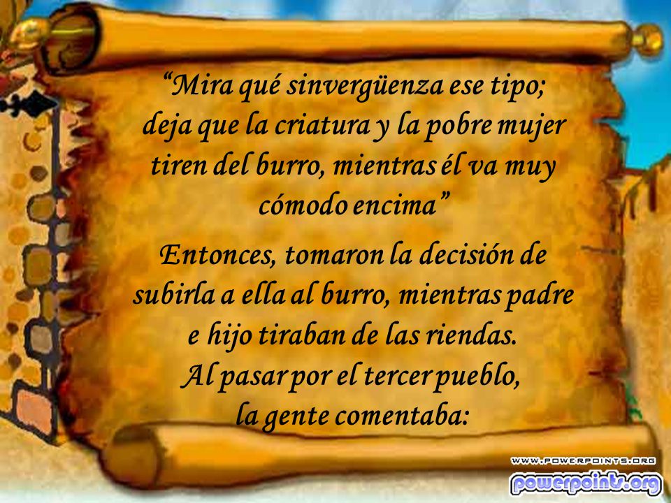 Mira qué sinvergüenza ese tipo; Al pasar por el tercer pueblo,