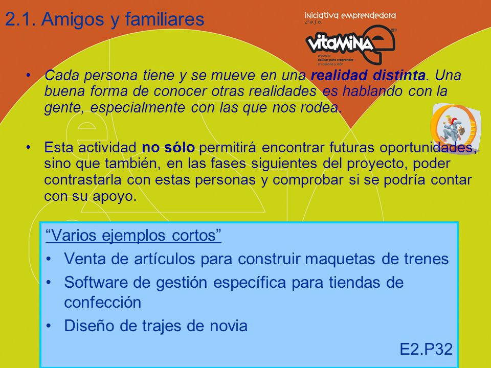 2.1. Amigos y familiares Varios ejemplos cortos