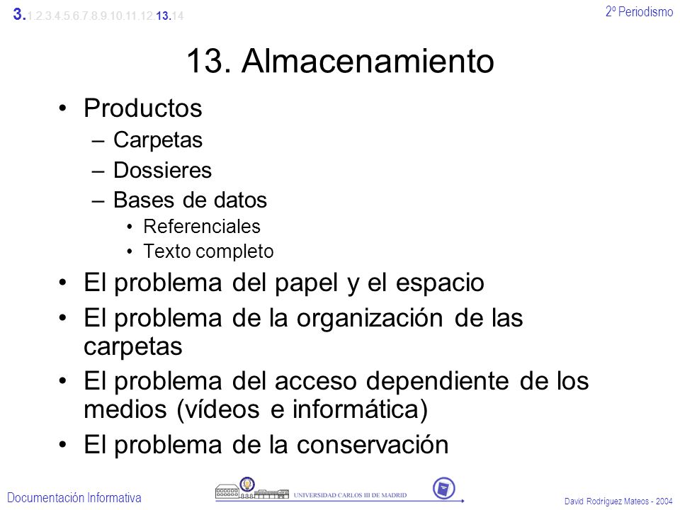 13. Almacenamiento Productos El problema del papel y el espacio