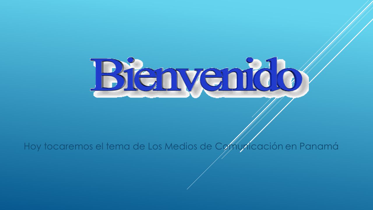 Hoy tocaremos el tema de Los Medios de Comunicación en Panamá
