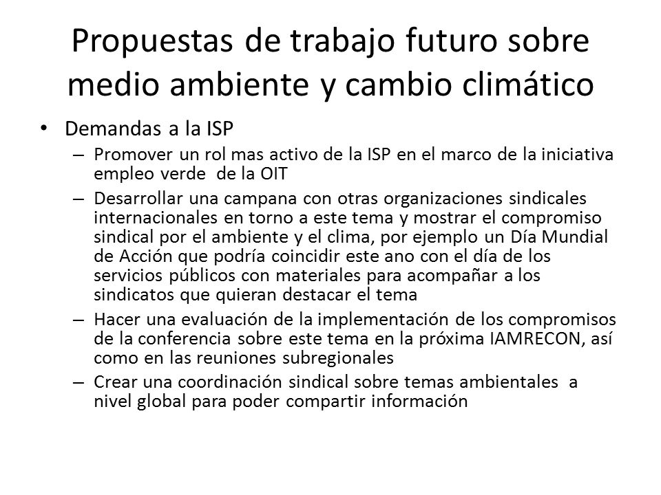 Propuestas de trabajo futuro sobre medio ambiente y cambio climático