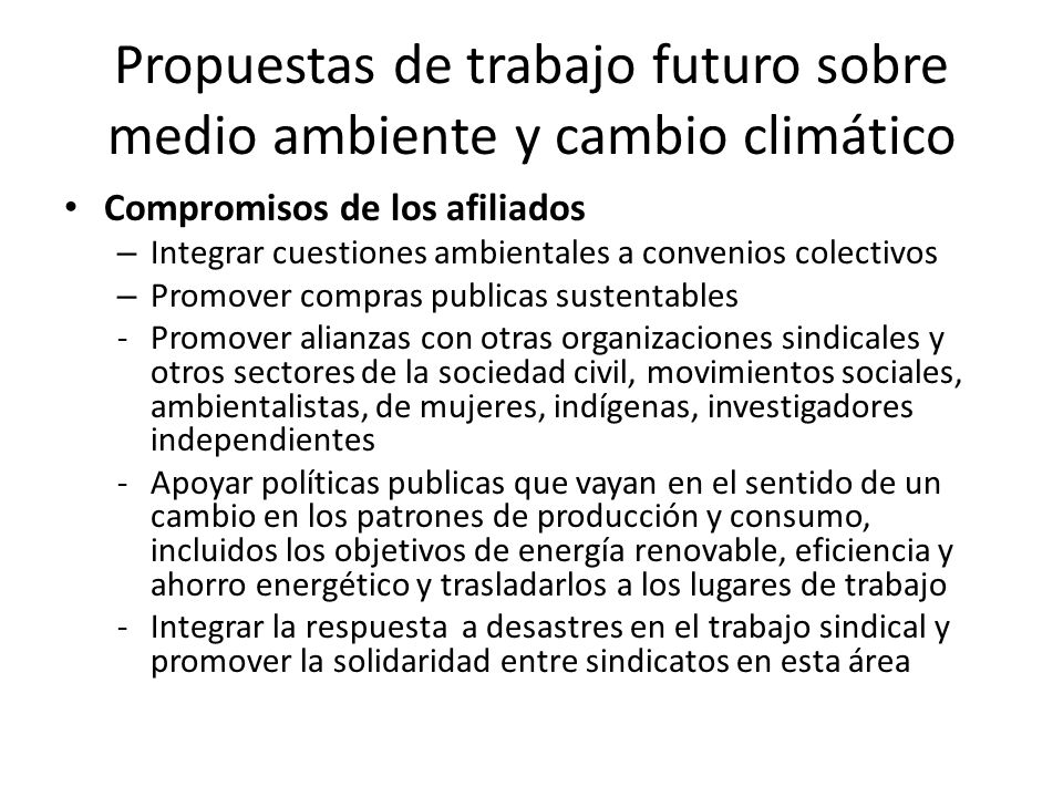 Propuestas de trabajo futuro sobre medio ambiente y cambio climático
