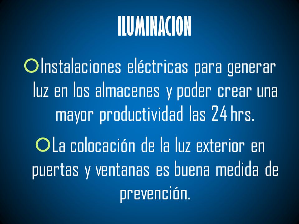 ILUMINACION Instalaciones eléctricas para generar luz en los almacenes y poder crear una mayor productividad las 24 hrs.