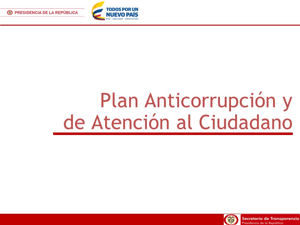 Plan Anticorrupción y de Atención al Ciudadano
