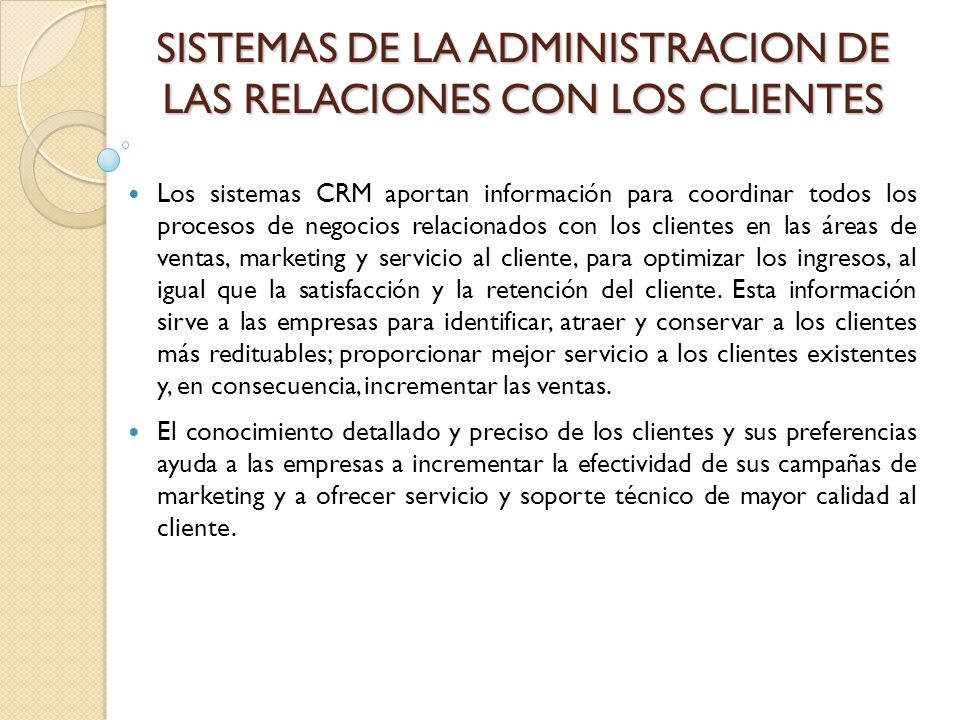 SISTEMAS DE LA ADMINISTRACION DE LAS RELACIONES CON LOS CLIENTES