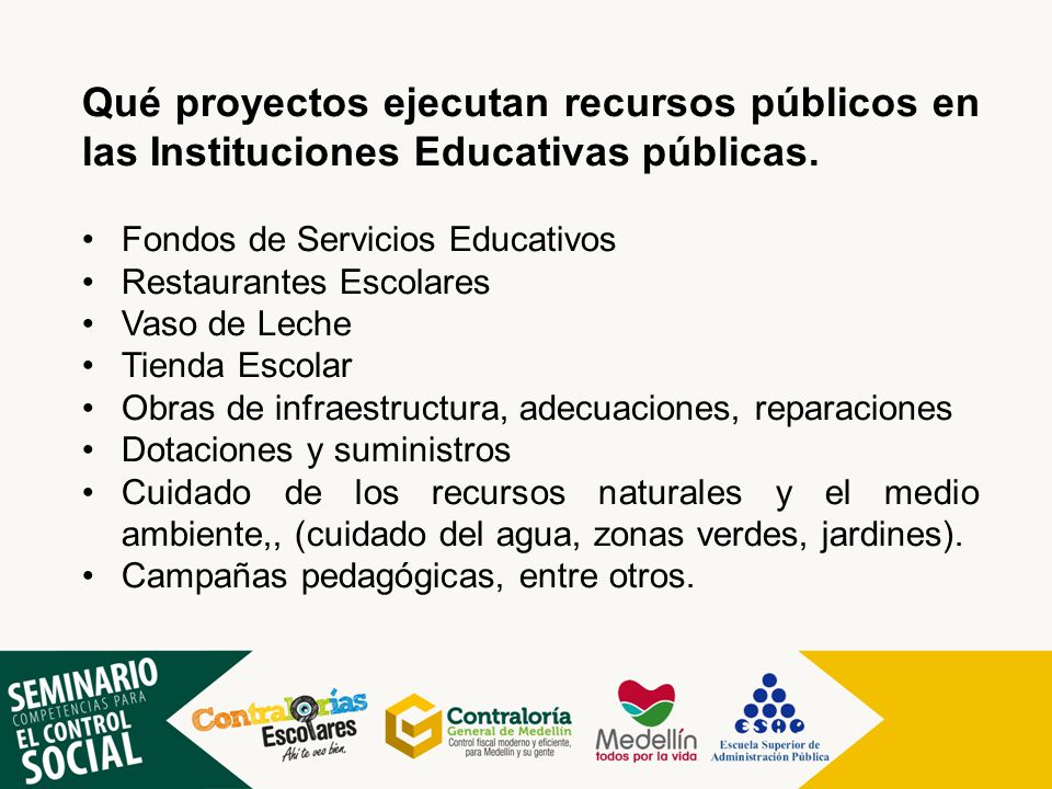 Qué proyectos ejecutan recursos públicos en las Instituciones Educativas públicas.