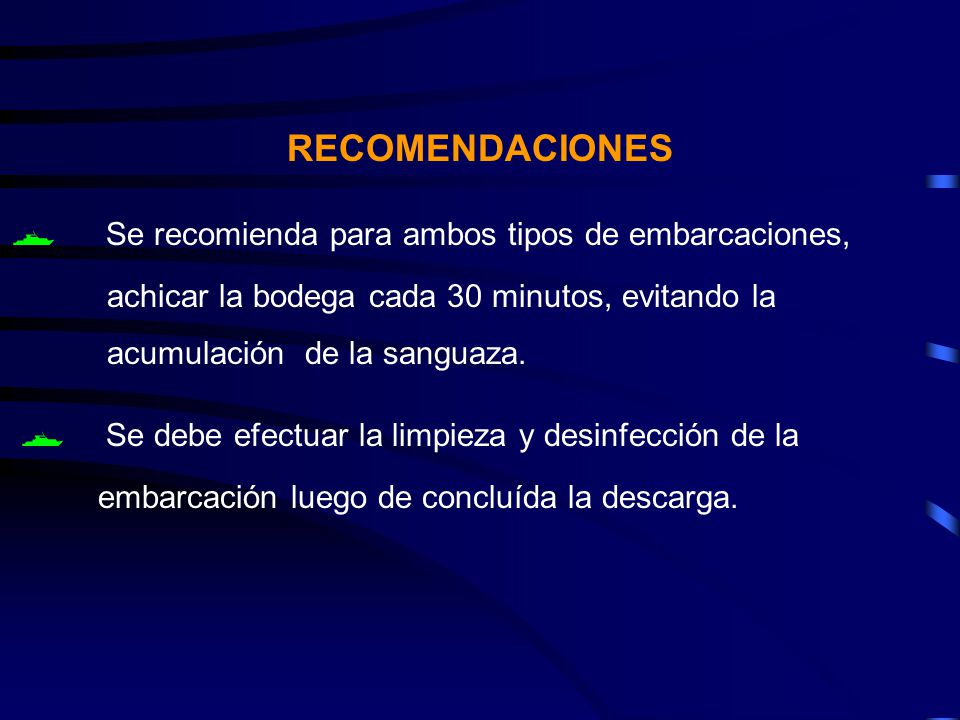  Se recomienda para ambos tipos de embarcaciones,