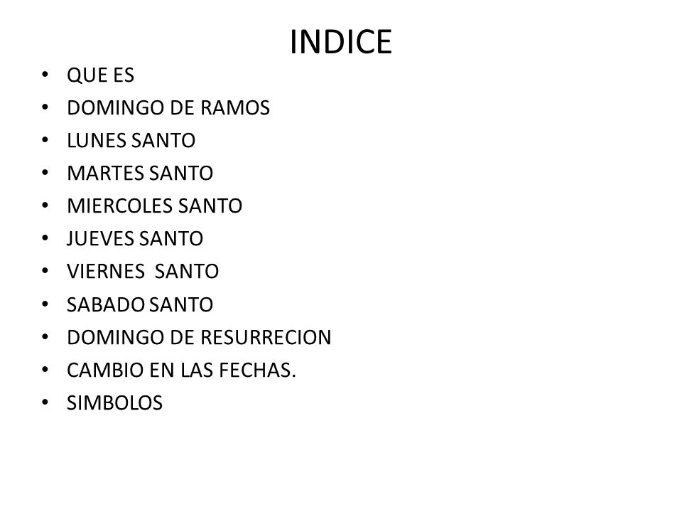 INDICE QUE ES DOMINGO DE RAMOS LUNES SANTO MARTES SANTO