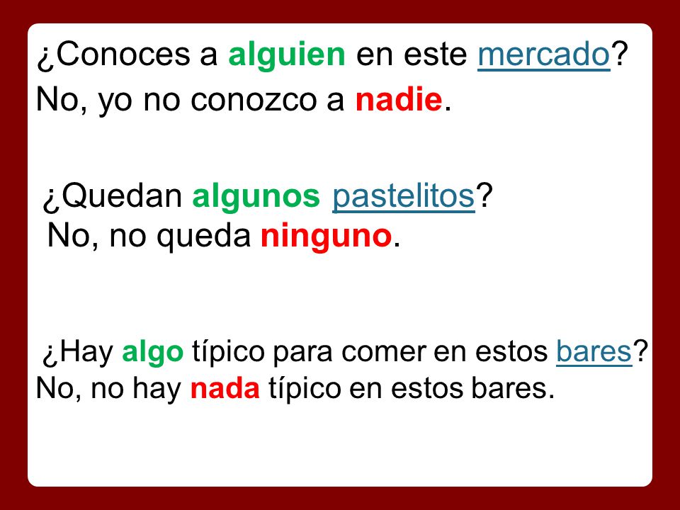 ¿Conoces a alguien en este mercado No, yo no conozco a nadie.