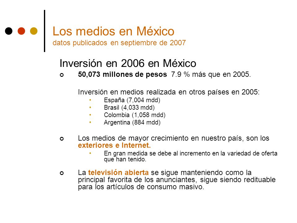 Los medios en México datos publicados en septiembre de 2007