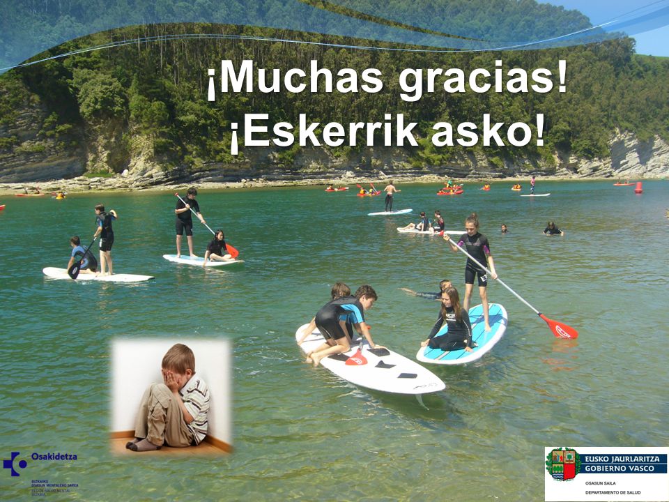 ¡Muchas gracias! ¡Eskerrik asko!