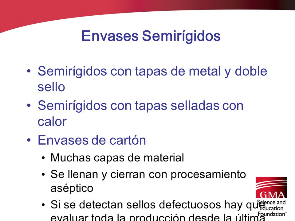 Envases Semirígidos Semirígidos con tapas de metal y doble sello
