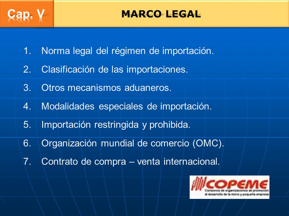 Cap. V MARCO LEGAL Norma legal del régimen de importación.