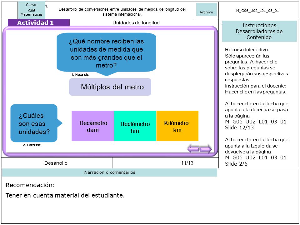 Curso: G06. Archivo. Desarrollo de conversiones entre unidades de medida de longitud del sistema internacional.