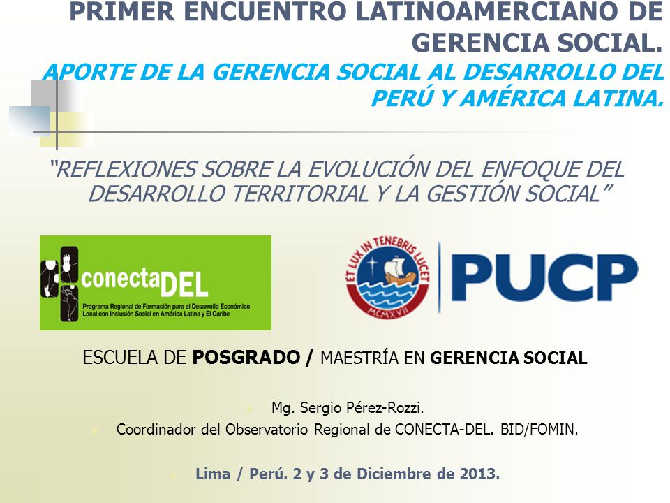 Lima / Perú. 2 y 3 de Diciembre de 2013.