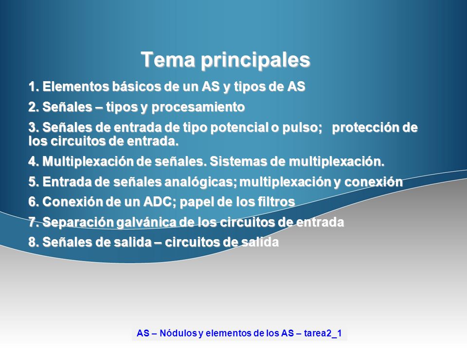 Tema principales 1. Elementos básicos de un AS y tipos de AS