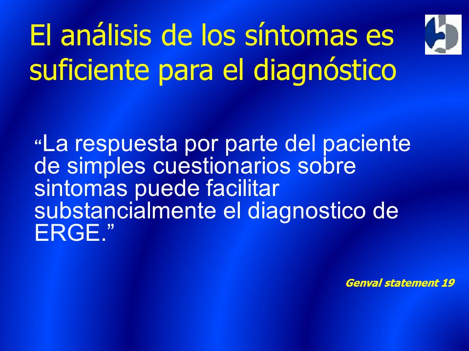 El análisis de los síntomas es suficiente para el diagnóstico
