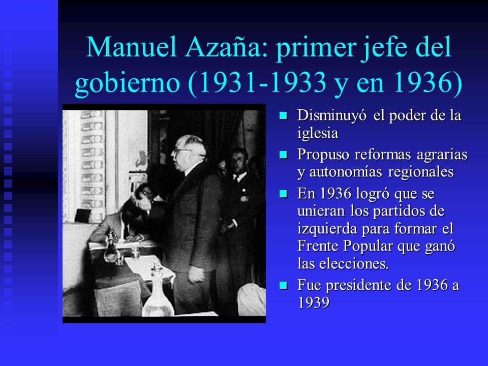 Manuel Azaña: primer jefe del gobierno ( y en 1936)
