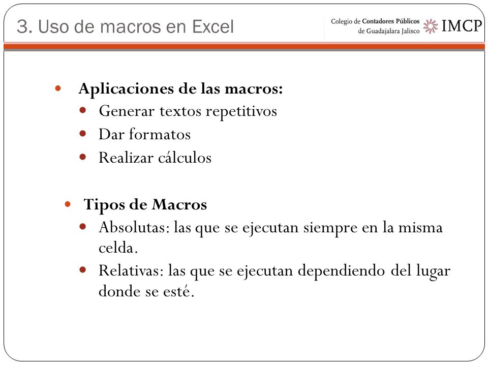 3. Uso de macros en Excel Generar textos repetitivos Dar formatos