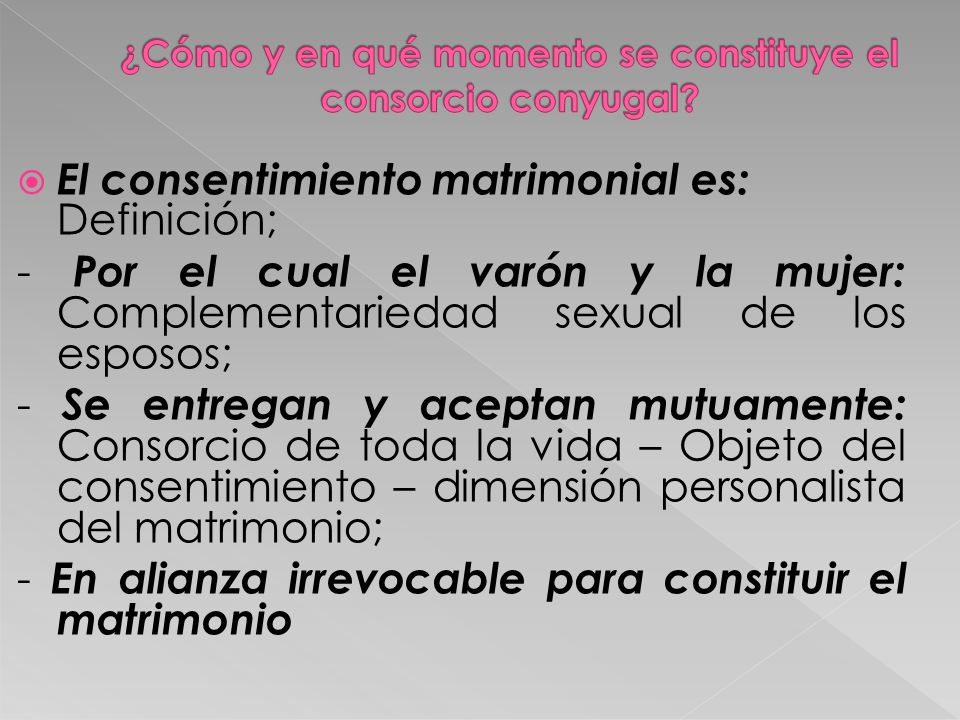 ¿Cómo y en qué momento se constituye el consorcio conyugal