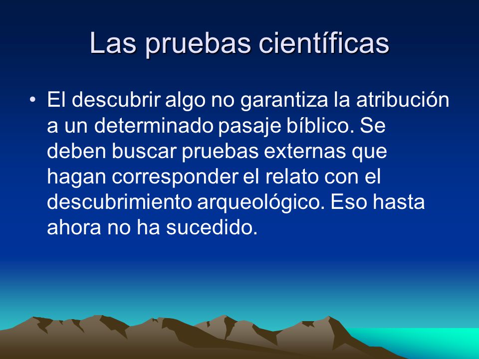 Las pruebas científicas