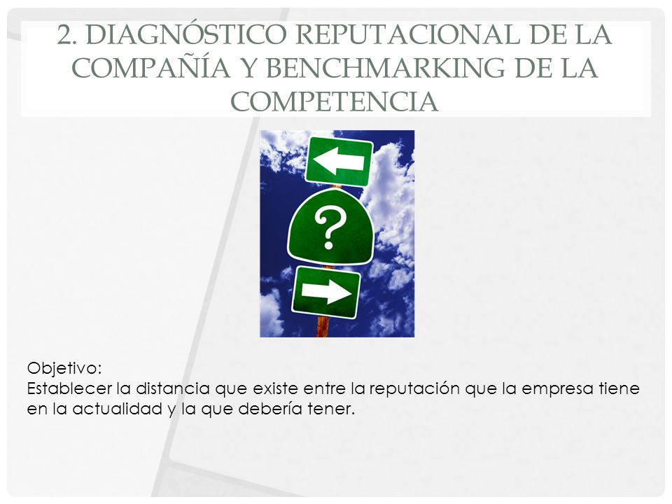 2. Diagnóstico reputacional de la compañía y benchmarking de la competencia