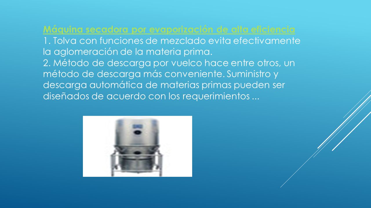 Máquina secadora por evaporización de alta eficiencia