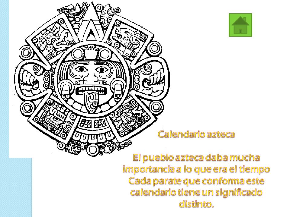El pueblo azteca daba mucha importancia a lo que era el tiempo