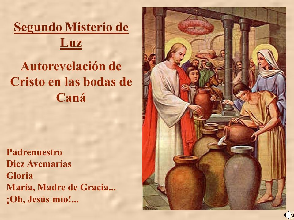 Segundo Misterio de Luz Autorevelación de Cristo en las bodas de Caná