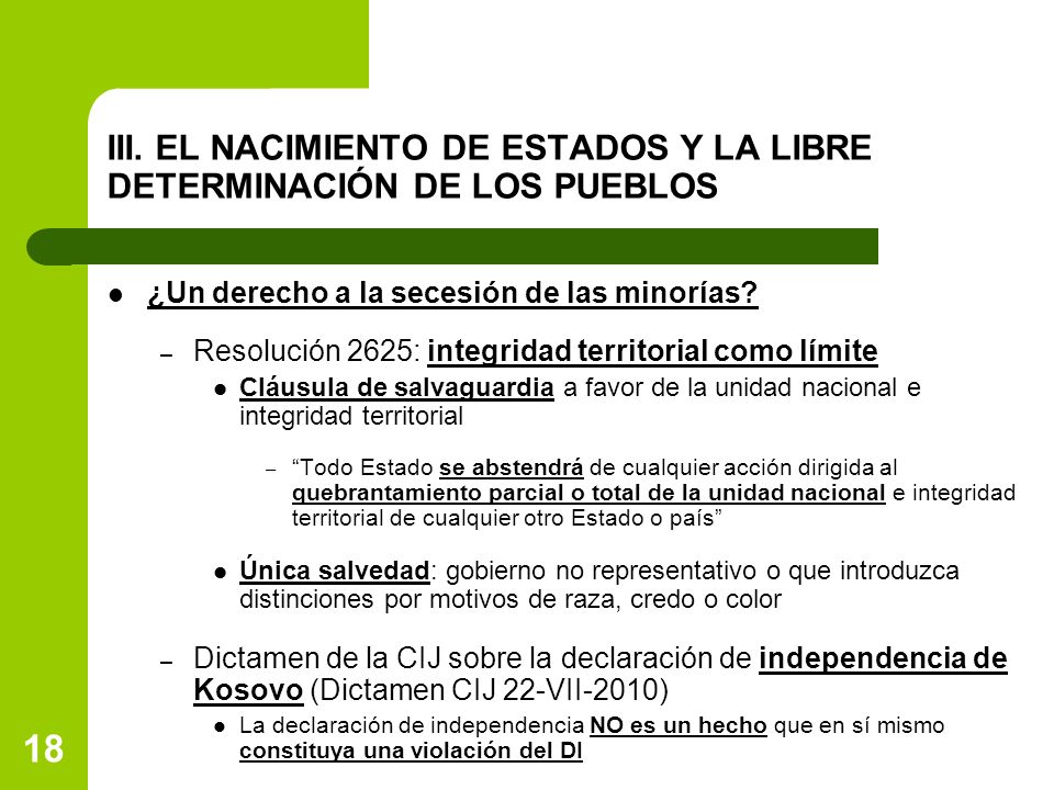III. EL NACIMIENTO DE ESTADOS Y LA LIBRE DETERMINACIÓN DE LOS PUEBLOS