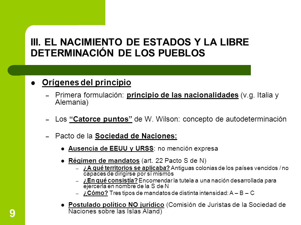 III. EL NACIMIENTO DE ESTADOS Y LA LIBRE DETERMINACIÓN DE LOS PUEBLOS